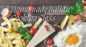 Homemade Italian Cooking Class