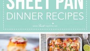 25+ Easy Sheet Pan Dinner Recipes – I Heart Naptime | Sheet pan dinners recipes, Sheet pan dinners, Easy sheet pan dinners