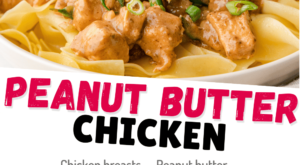 Indonesian Peanut Butter Chicken – Feels Like Home™ – Feels Like Home Blog