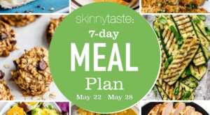 Free 7 Day Healthy Meal Plan (May 22-28) – Skinnytaste