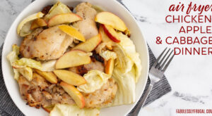 Chicken, Cabbage, and Apples Sheet Pan Dinner Recipes – Fabulessly Frugal