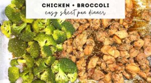 Chicken and Broccoli Sheet Pan Dinner – Foodology Geek