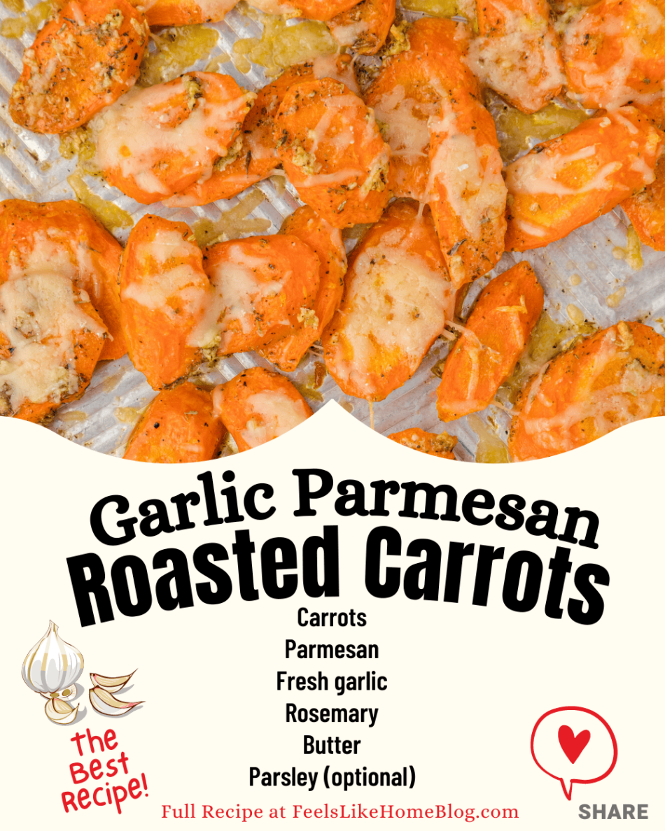 Garlic Parmesan Roasted Carrots – Feels Like Home™ – Feels Like Home Blog