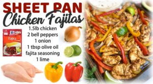 Sheet Pan Oven Baked Chicken Fajitas (Easy Dinner Recipe!) – The Lazy Dish