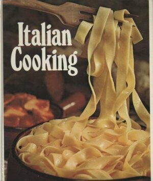 Italian Cooking: A Treasury Of Italian Dishes For Every…