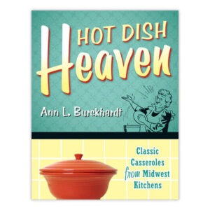 ‘Hot Dish Heaven’ answers the call for easy chicken casserole for busy people