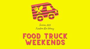 Food Truck Weekends @ Freedom Run Winery – Step Out Buffalo
