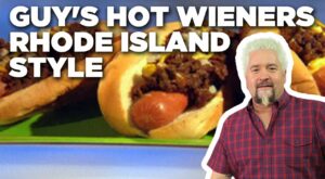 Guy Fieri’s Hot Wieners Rhode Island Style (THROWBACK) | Guy’s Big Bite | Food Network | Flipboard