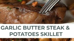 garlic-butter-steak-&-potatoes-skillet-by-creme-de-la-crumb.-this-easy-recipe-with-juicy-seared-s…-[video]-|-steak-dinner-recipes,-sirloin-steak-recipes,-steak-dinner-sides