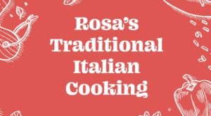 Rosa’s Italian Cooking and Classes