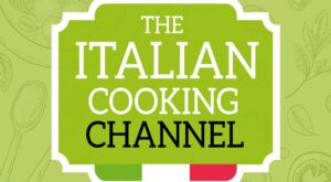The Italian Cooking Channel