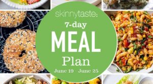 Free 7 Day Healthy Meal Plan (June 19-25) – Skinnytaste