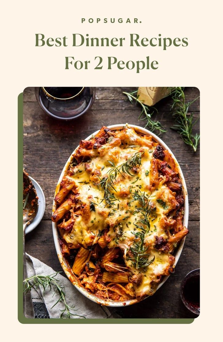 A Table For 2, Please! These 35 Dinner Recipes Were Made to Serve Duos | Easy dinner recipes, Recipes, Cooking recipes