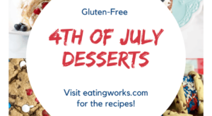 Easy gluten free Fourth of July desserts!