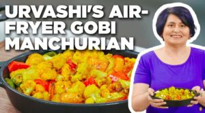 Urvashi Pitre’s Air-Fryer Gobi Manchurian | Food Network | Flipboard