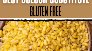 Best Bulgur Substitute that is Gluten Free!