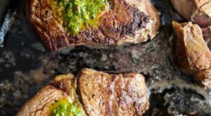 Pan Seared Filet Mignon with Chimichurri – 15 Minute Date Night Dinner
