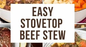 Easy Stovetop Beef Stew – Meghan It Up | Recipe in 2023 | Easy beef stew stove top, Easy pasta recipes, Stew recipes