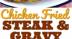 Chicken Fried Steak (+Video) | Recipe | Recipes, Easy steak recipes, Chicken fried steak recipe