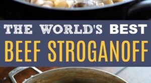 World’s Best Beef Stroganoff With Sour Cream | Recipe | Best beef stroganoff, Beef stroganoff easy, Recipes
