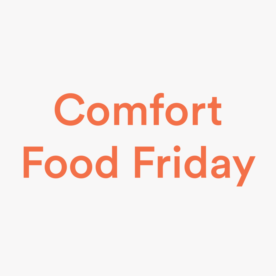 Comfort Food Friday — Main Street Markets