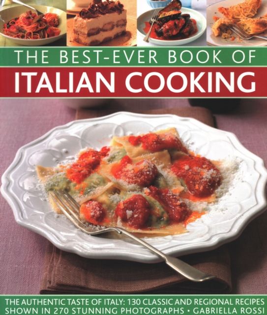 Best-Ever Book of Italian Cooking by Gabriella Rossi