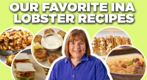 Our Favorite Ina Garten Lobster Recipe Videos | Barefoot Contessa | Food Network | Flipboard