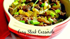 Easy Steak Casserole – Manila Spoon