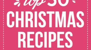 Christmas Dinner Menu (w/ printable template) – I Heart Naptime | Christmas food dinner, Christmas dinner menu … – B R Pinterest