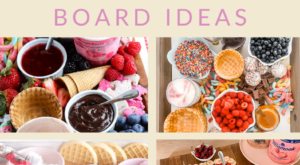 9 Sweet Ice Cream Charcuterie Board Ideas – Skip To My Lou