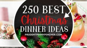 250 Best Christmas Dinner Ideas [Video] [Video] | Christmas food dinner, Christmas dinner side dishes, Best christmas … – B R Pinterest