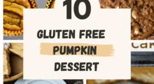 10 Gluten Free Pumpkin Desserts – Everyday Eyecandy