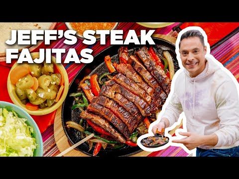 How to Make Skirt Steak Fajitas with Jeff Mauro | Food Network – Italian Food | Food network recipes, Skirt steak fajitas, Skirt steak