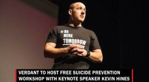 Verdant to host free suicide prevention workshop with keynote speaker Kevin Hines – Lynnwood Times