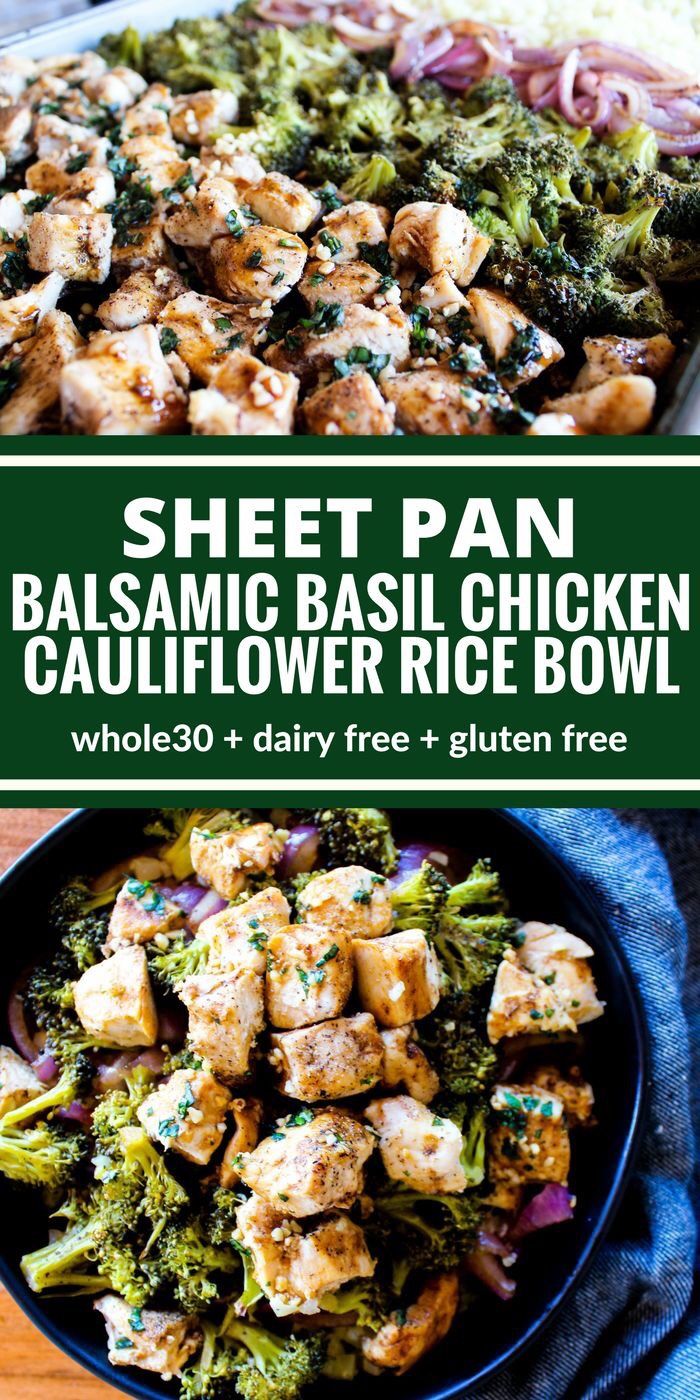 Sheet Pan Balsamic Basil Chicken Cauliflower Rice Bowl | Clean eating recipes for dinner, Clean eating snacks, Clean … – B R Pinterest
