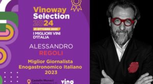 Vinoway: Alessandro Regoli, Director of WineNews, best Italian food and wine journalist 2023