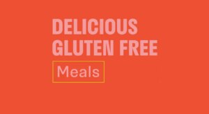 Delicious Gluten Free Meals by Sarah Howells – Book Review