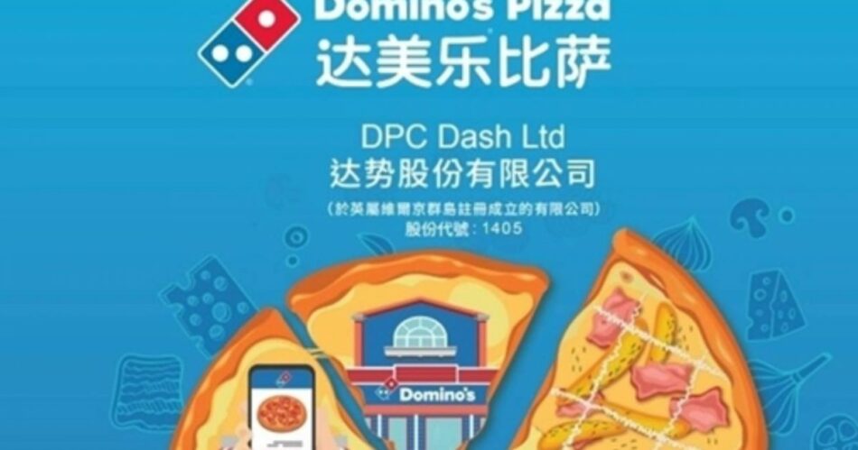 DPC Dash (HKG: 1405) shares up 13% – Domino’s Pizza selling well in China